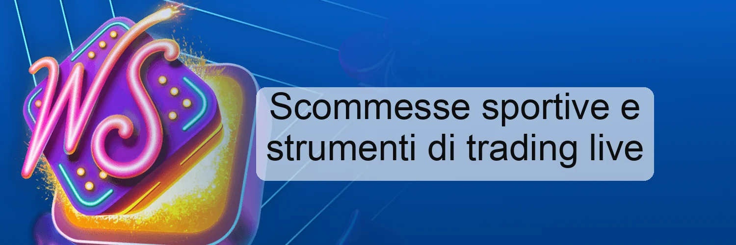 Scommesse sportive e strumenti di trading live