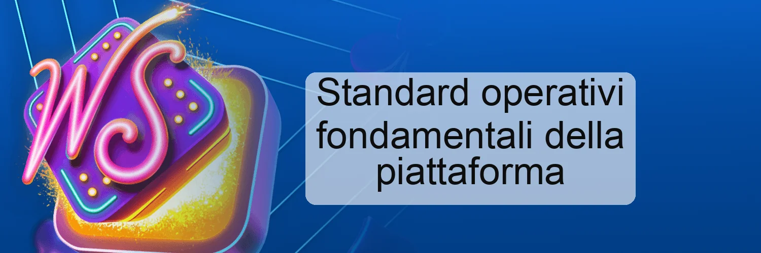 Standard operativi fondamentali della piattaforma